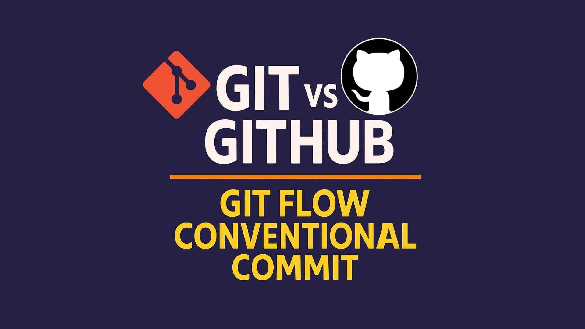 Git vs GitHub + Git Flow + Conventional Commit (ฉบับเข้าใจง่ายสำหรับมือใหม่)